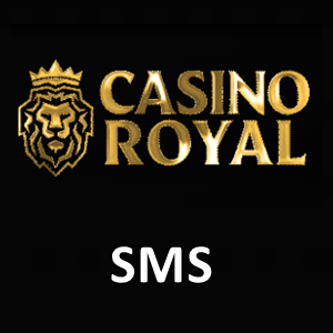 Casinoroyal sms